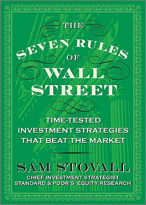 The Seven Rules of Wall Street: Crash-Tested Investment Strategies That Beat the Market