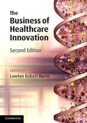 Business of Healthcare Innovation (Revised)