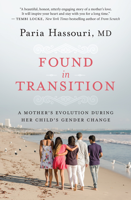  Found in Transition: A Mother's Evolution During Her Child's Gender Change