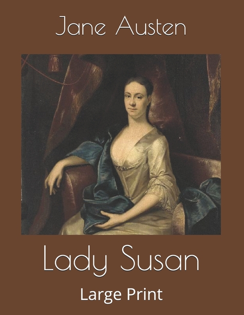 Lady Susan: Large Print