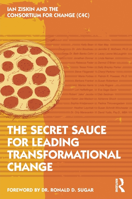 Secret Sauce for Leading Transformational Change