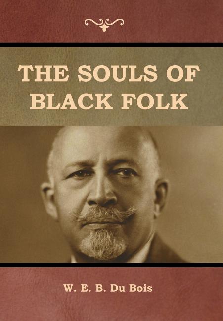 The Souls of Black Folk