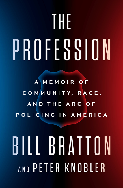 Profession: A Memoir of Community, Race, and the Arc of Policing in America