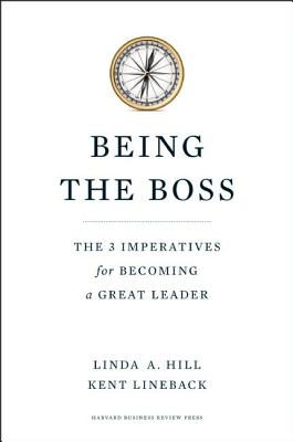  Being the Boss: The 3 Imperatives for Becoming a Great Leader