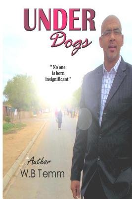 Underdogs: no one is born insignifant
