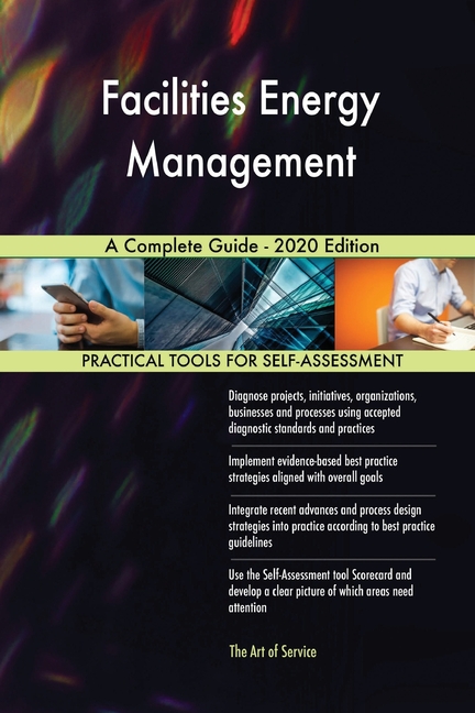 Facilities Energy Management A Complete Guide - 2020 Edition