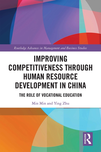  Improving Competitiveness through Human Resource Development in China: The Role of Vocational Education