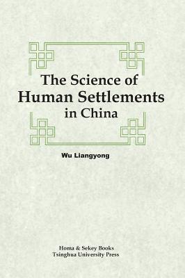 Science of Human Settlements in China
