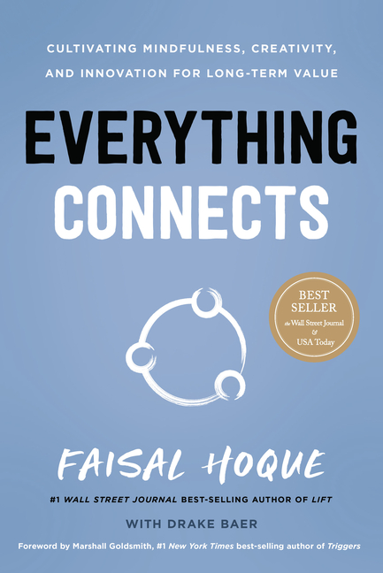 Everything Connects: Cultivating Mindfulness, Creativity, and Innovation for Long-Term Value (Second