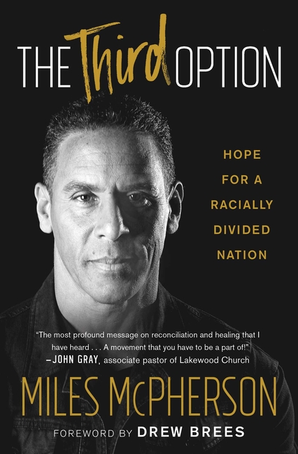 Third Option: Hope for a Racially Divided Nation