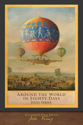 Around the World in Eighty Days Illustrated First Edition