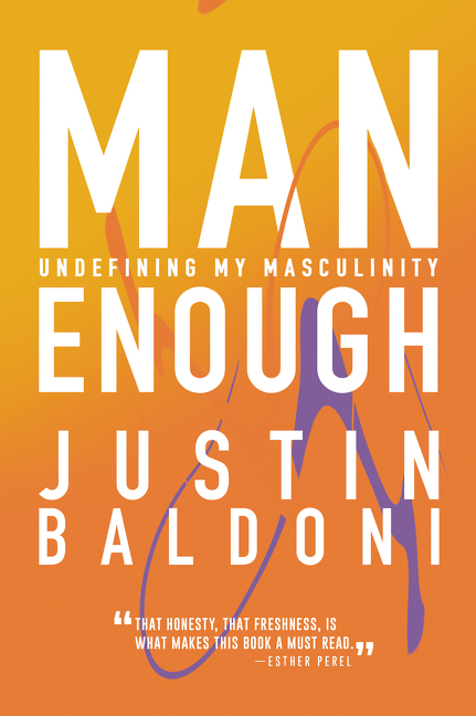  Man Enough: Undefining My Masculinity