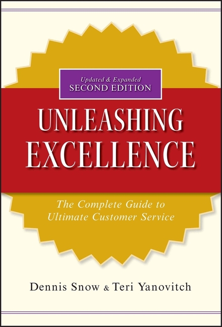  Unleashing Excellence: The Complete Guide to Ultimate Customer Service (Updated, Expanded)