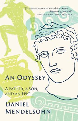 Odyssey: A Father, a Son, and an Epic