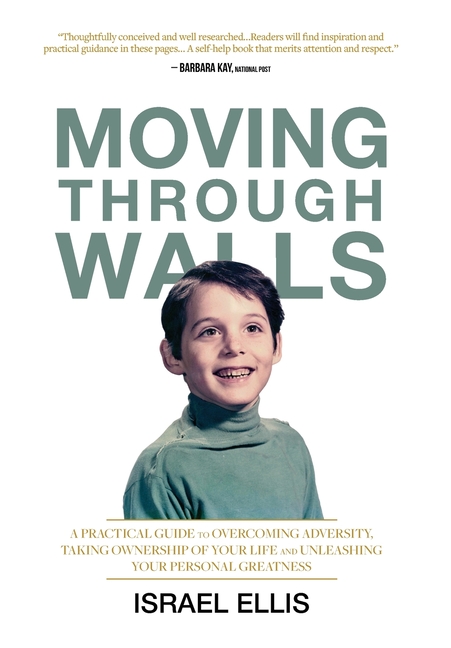 Moving Through Walls: The Four Foundations to Living Your Best Life