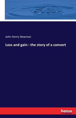Loss and gain: the story of a convert