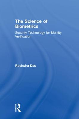 The Science of Biometrics: Security Technology for Identity Verification