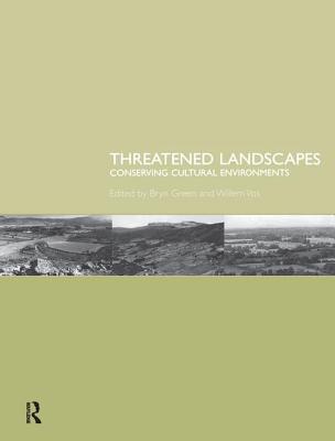 Threatened Landscapes: Conserving Cultural Environments