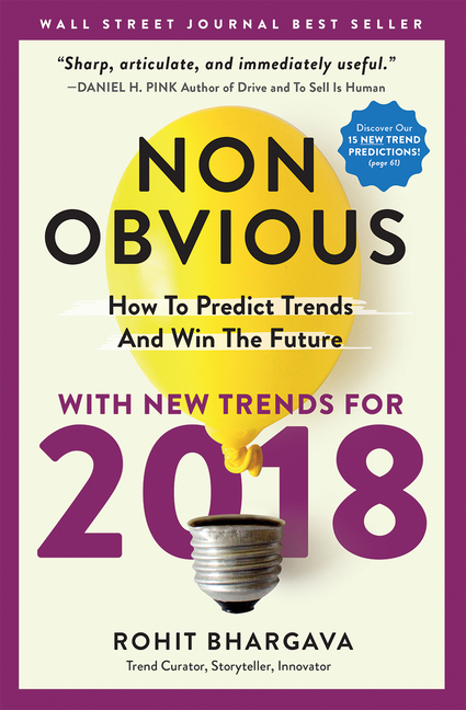 Non-Obvious: How to Predict Trends and Win the Future (2018)