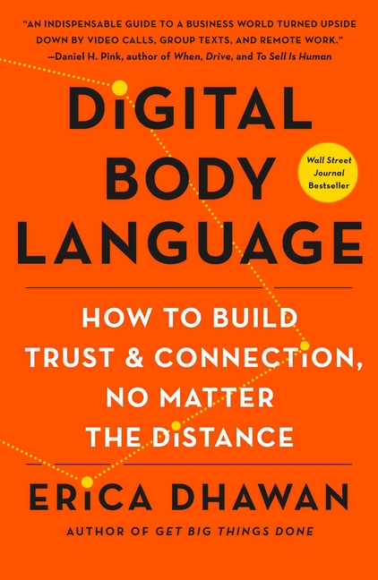 Digital Body Language How to Build Trust and Connection, No Matter the Distance