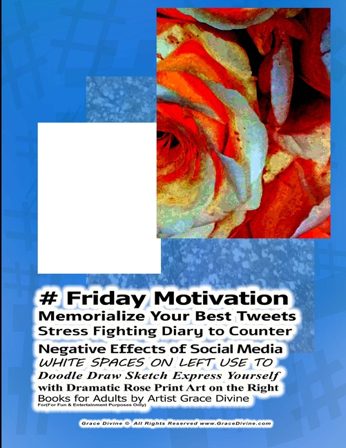 # Friday Motivation Memorialize Your Best Tweets Stress Fighting Diary to Counter Negative Effects o