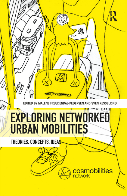 Exploring Networked Urban Mobilities: Theories, Concepts, Ideas