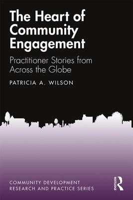 Heart of Community Engagement: Practitioner Stories from Across the Globe