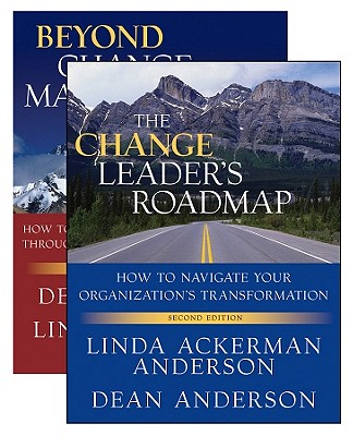 Change Leader's Roadmap & Beyond Change Management, Two Book Set [With Beyond Change Management]