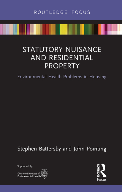  Statutory Nuisance and Residential Property: Environmental Health Problems in Housing
