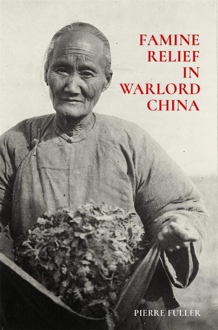 Famine Relief in Warlord China