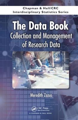The Data Book: Collection and Management of Research Data
