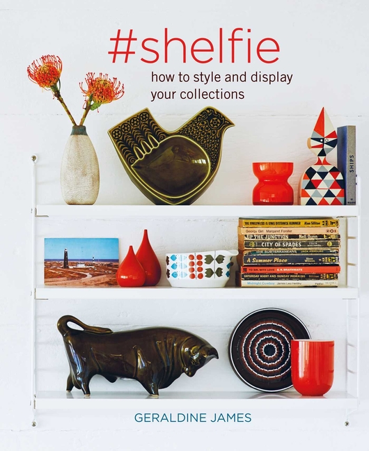  #Shelfie: How to Style and Display Your Collections