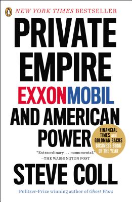  Private Empire: Exxonmobil and American Power