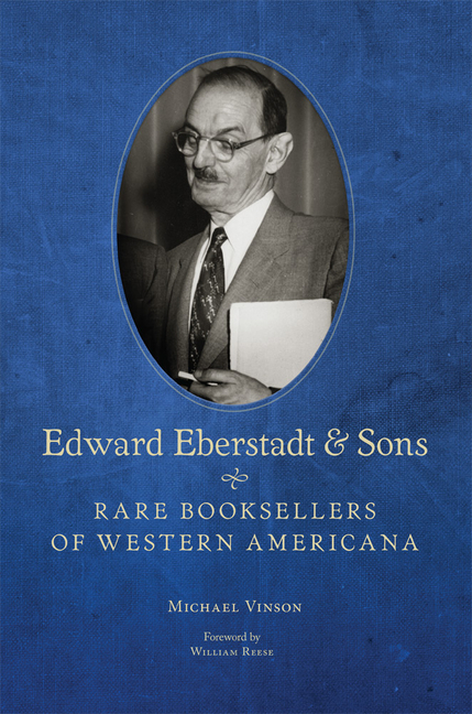 Edward Eberstadt and Sons: Rare Booksellers of Western Americana