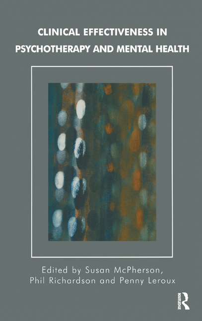 Clinical Effectiveness in Psychotherapy and Mental Health: Strategies and Resources for the Effectiv