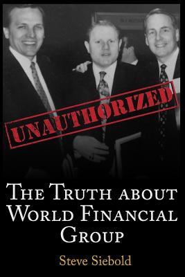 Truth About World Financial Group: Unauthorized