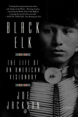  Black Elk: The Life of an American Visionary