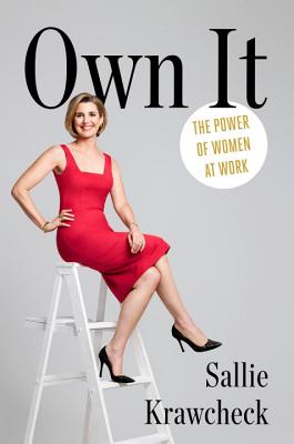 Own It The Power of Women at Work