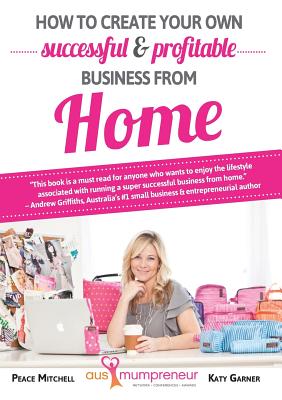 How to create your own successful and profitable business from home