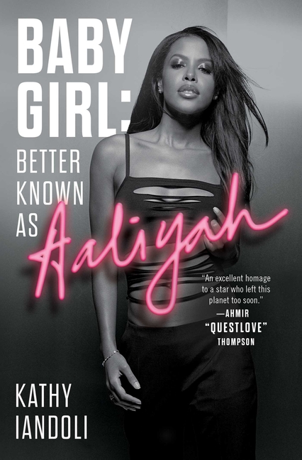  Baby Girl: Better Known as Aaliyah