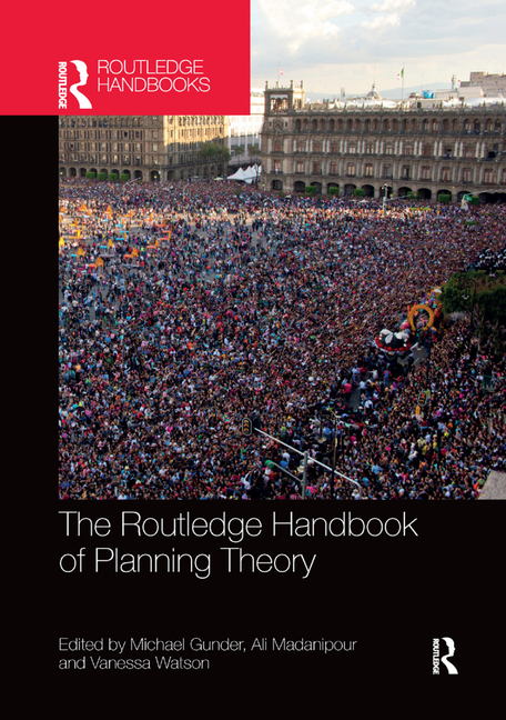 Routledge Handbook of Planning Theory