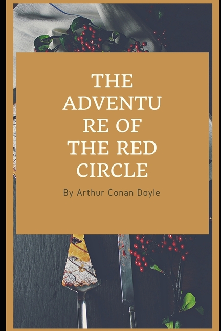 The Adventure Of The Red Circle
