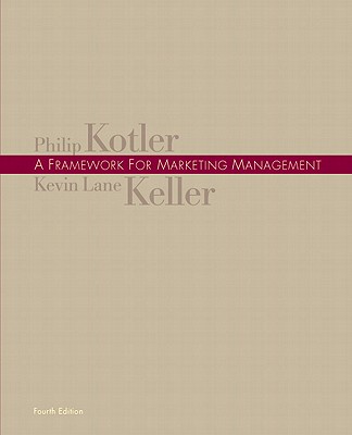 Framework for Marketing Management Value Package (Includes Marketing Planpro Premier)