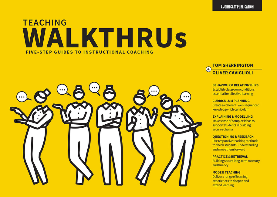  Teaching Walkthrus: Visual Step-By-Step Guides to Essential Teaching Techniques
