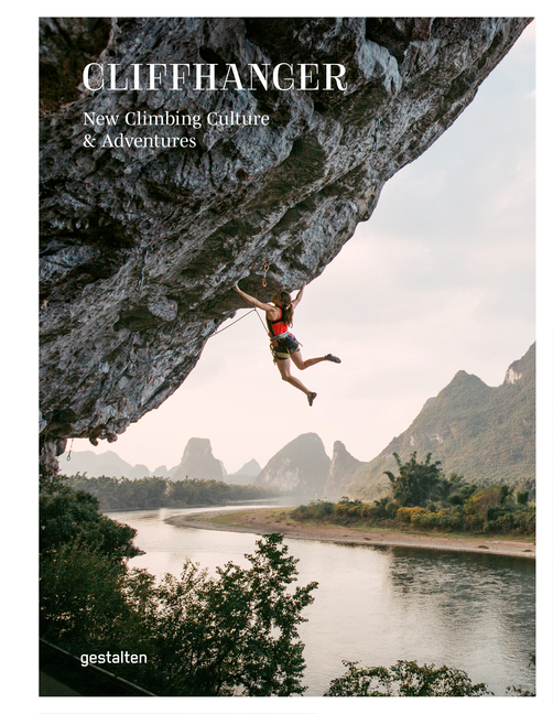 Cliffhanger New Climbing Culture & Adventures