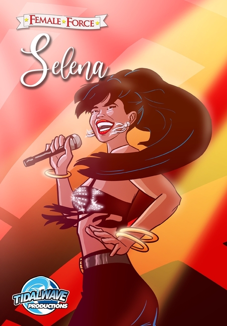  Female Force: Selena
