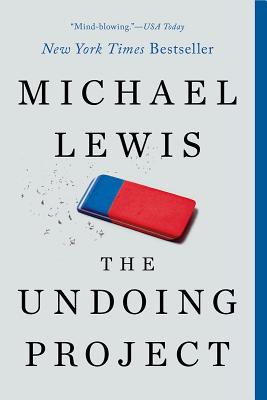 Undoing Project: A Friendship That Changed Our Minds