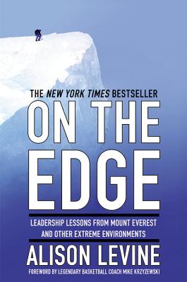 On the Edge The Art of High-Impact Leadership