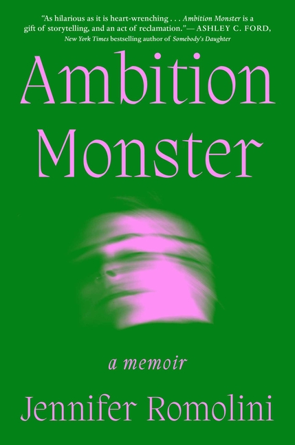  Ambition Monster: A Memoir