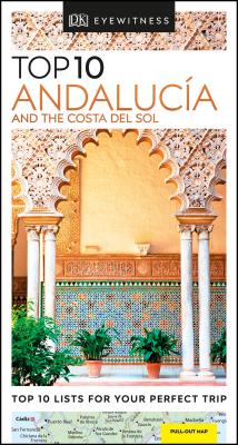  DK Eyewitness Top 10 Andalucã-A and the Costa del Sol